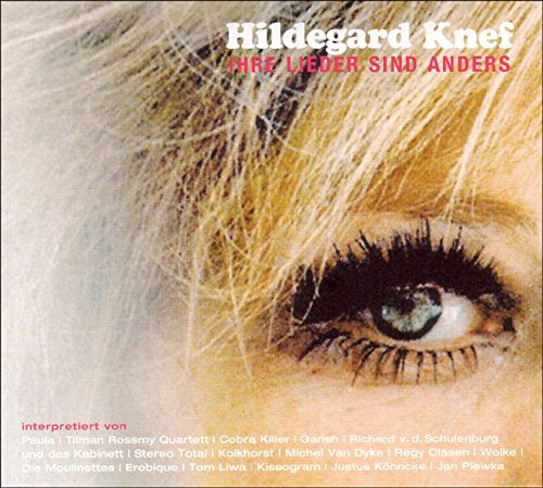Hildegard Knef - Ihre Lieder sind anders